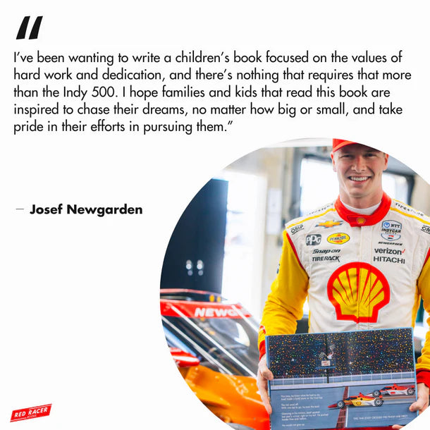 Josef’s Big Dream Storybook Autographed by Josef Newgarden